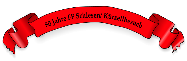 80 Jahre FF Schlesen/ Krzellbesuch